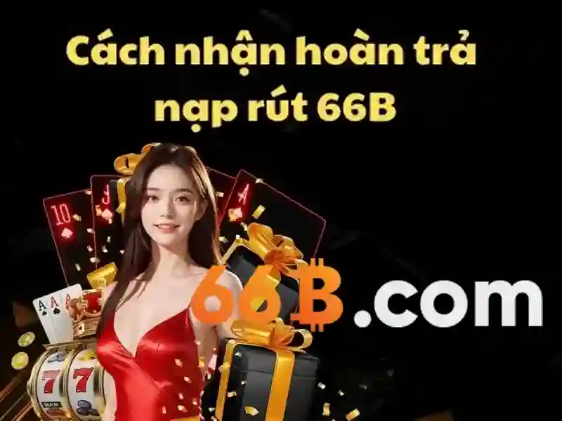 Khuyến Mãi 66B Chính Thức