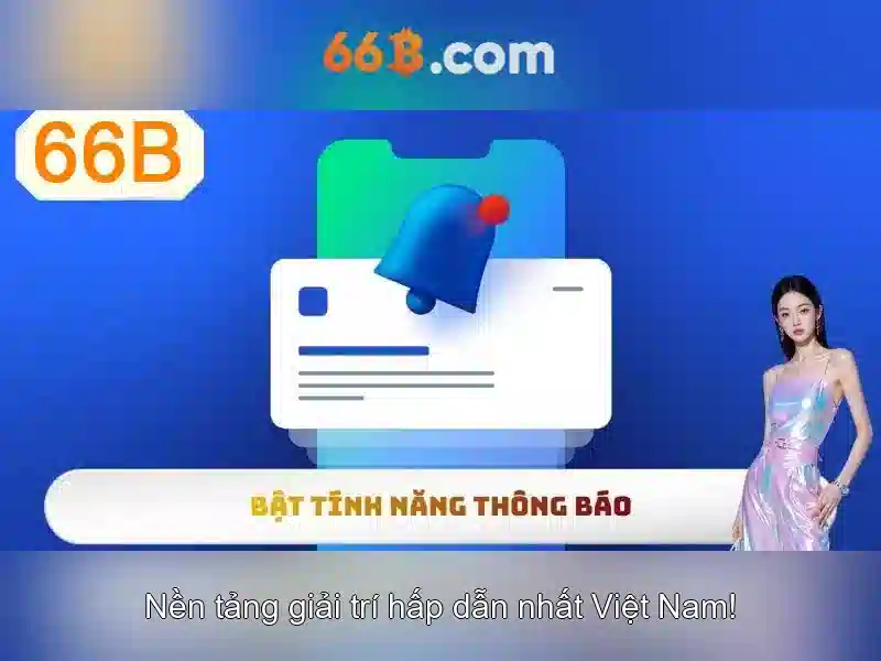 Khám Phá Trải Nghiệm Slot Tuyệt Vời Tại 66B