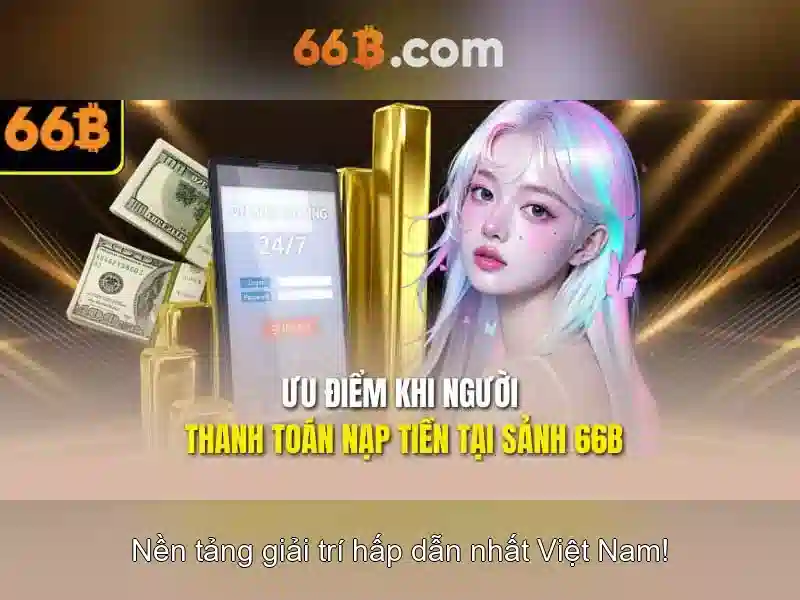 Hỗ trợ 66B – Trải Nghiệm Slot Đỉnh Cao 24/7