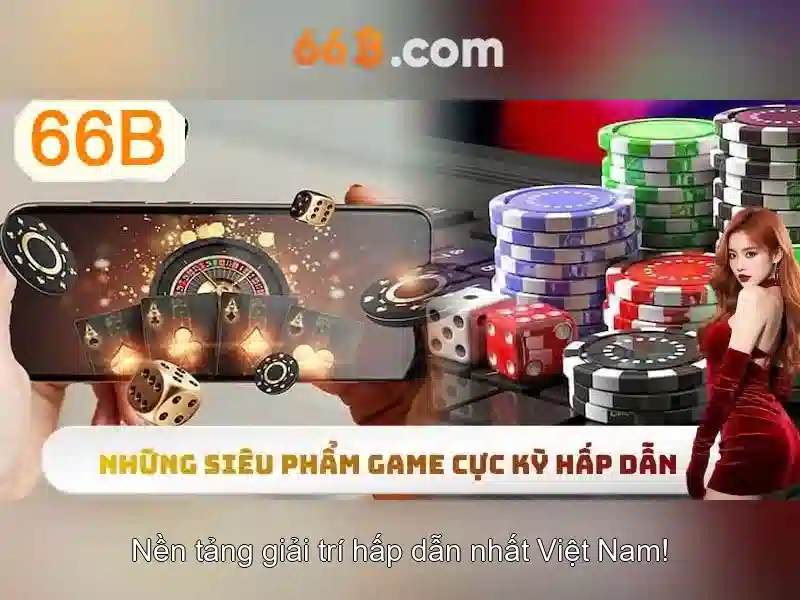 Ưu Đãi Đặc Biệt Tại Casino 66B