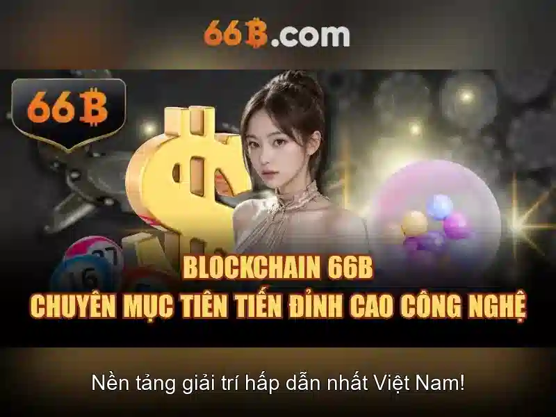 Tại Sao Nên Chọn 66B Cho Trải Nghiệm Slot Đỉnh Cao